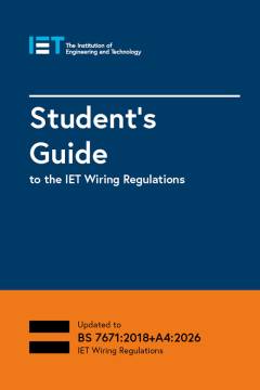 IET BS7671:AM4 Students Guide to the IET Wiring Regulations